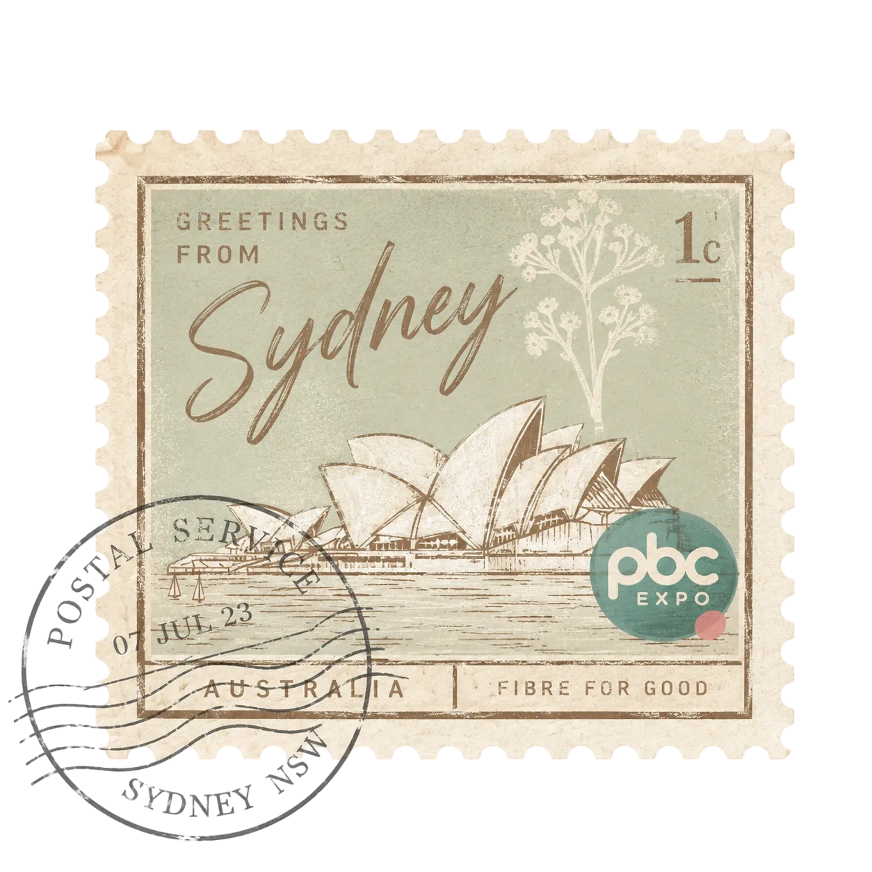 A vintage-style postage stamp design featuring Sydney, Australia, with the Sydney Opera House, floral artwork, and the text 'Greetings from Sydney,' '1c,' and 'Fibre for Good.' A circular postal service postmark overlays the lower left, and a green 'pbc expo' badge appears on the right.